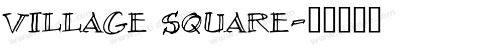 Village Square字体转换